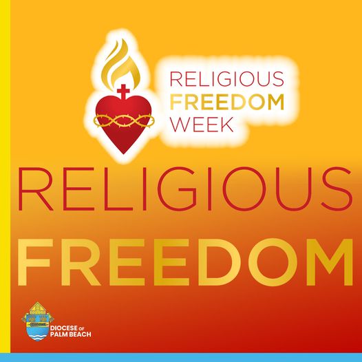 Religious Freedom Week St. Mark the Evangelist Parish